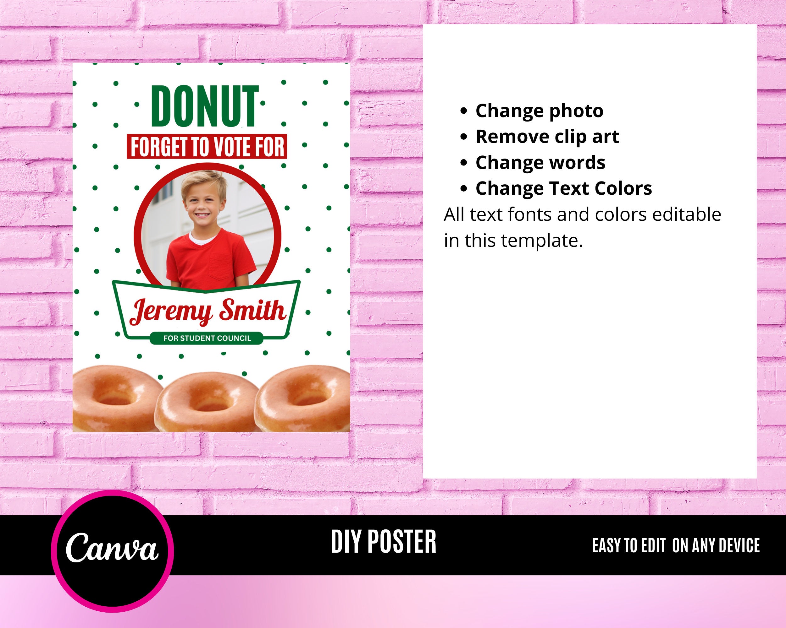 Donut forget to vote, Homecoming queen poster sign, class president, high School homecoming, vote for me, Edit and you print poster