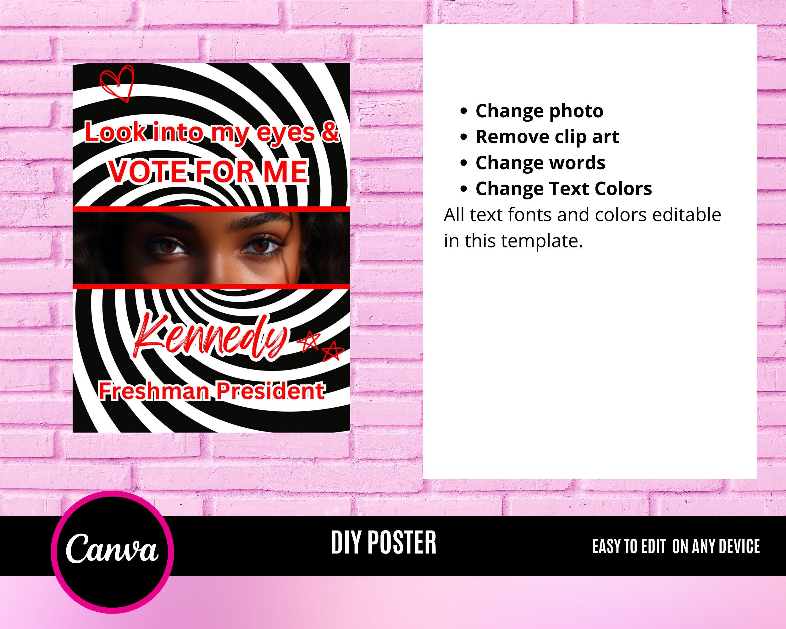 Hypnotize Poster, Student Council Poster, Homecoming Poster, class treasurer, class president, Class campaign, Edit Online & Print poster