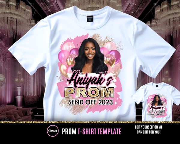 Prom Send Off Tshirt Template – Pink Palace Designs