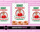 Donut forget to vote, Homecoming queen poster sign, class president, high School homecoming, vote for me, Edit and you print poster